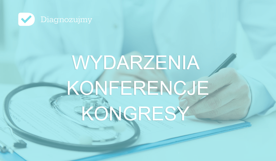 ŚLĄSKA JESIEŃ DIETOTERAPII 2016: Choroby dietozależne – lekarz i dietetyk – naczynia połączone.